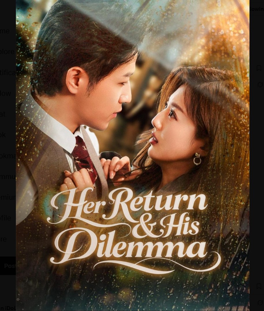 ⁣Her Return & His Dilemma Chinese Drama - English Sub