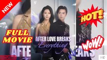 After Love Breaks Everything ENGSUB | Reelshort Hot HD