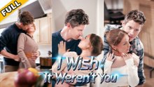[EngSub] I WISH IF WEREN'T YOU.
