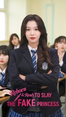 Reborn & Ready to Slay the Fake Princess Drama Movies English SubDailymotion