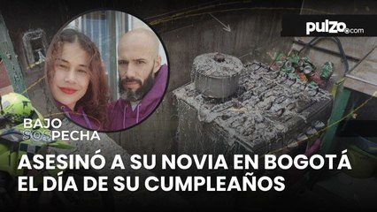 Hombre asesinó a su novia en Bogotá, le prendió fuego a su casa y huyó | Pulzo