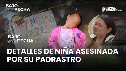 Qué pasó con la niña asesinada en Mosquera por su padrastro: ¿hay otra menor que vio todo? | Pulzo