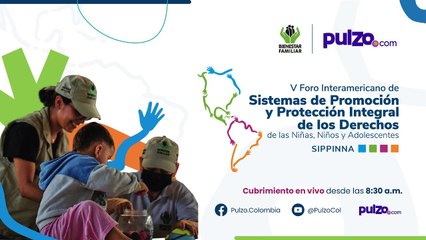 EN VIVO | V Foro Interamericano por los derechos y protección de niñas, niños y adolescentes