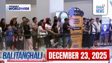 Balitanghali Express: December 23, 2025