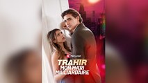 Trahir mon mari milliardaire Full
