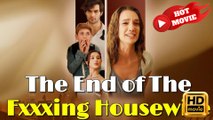 The End of the Fxxxing Housewife  Full Movie HD - Drama ShortFilms Hot