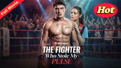 [FULL VERSION] The Fighter Who Stole My Pulse | FortifyChannel