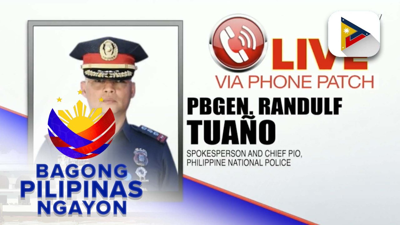 Panayam kay PNP Spokesperson/Chief PIO, PBGEN....