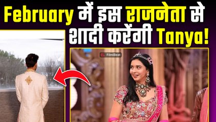 Big Boss Fame Tanya Mittal  को लेकर बड़ा खुलासा, राजनेता संग होने वाली है Boss की शादी? FilmiBeat