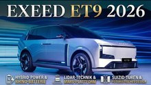 ET9 von Exeed 2026: Neue Plattform, starker Hybrid, starker Auftritt