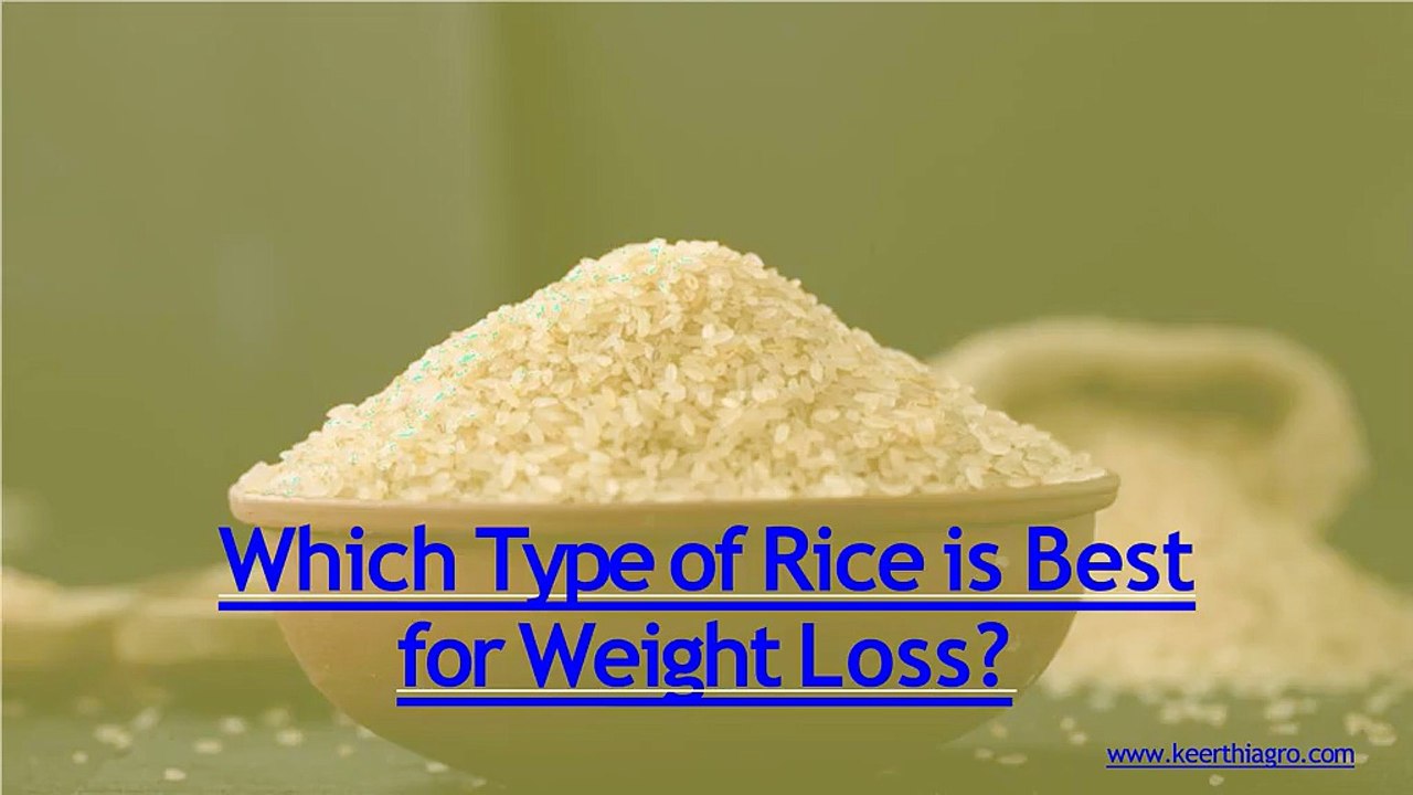 Best Rice for Weight Loss