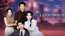 lazos dobles en la huida drama chino
