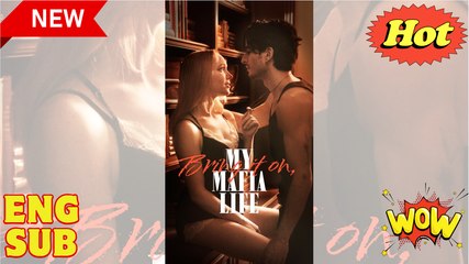 Bring It On, My Mafia Life Drama #mafia #fullmovie🌷