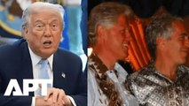 ‘I Hate to See the Photos’ — Trump Responds to Epstein Files Question Involving Bill Clinton | APT