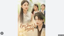Eyes Dont Lie, Daddy. - Full Movies English Sub
