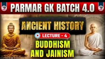BUDDHISM AND JAINISM - LEC 4