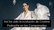 Así ha sido la evolución de Cristina Pedroche en las Campanadas