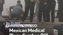 Mexican Medical Plane Crashes Off Texas Coast