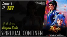 Spiritual Continent Season 1 Eps. 137 灵武大陆 Lingwu Dalu | Donghua - 1080P - CC English