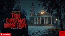 Pakistan Ki Sachi Christmas Horror Story  Khofnaak Waqia
