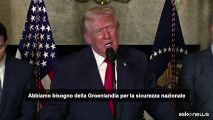Trump: Abbiamo bisogno la Groenlandia per la sicurezza nazionale