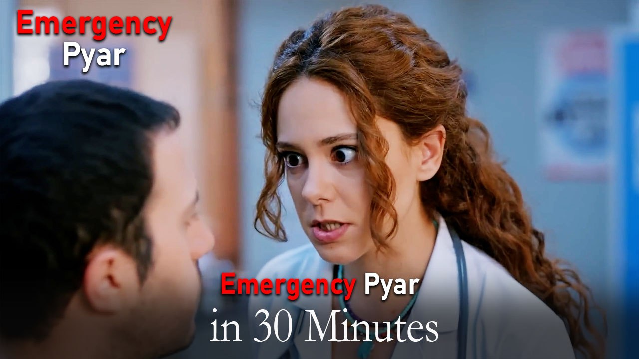 Emergency Pyar in 30 Minutes #70