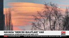 MEST ETT! Havada 'mercek bulutları' var