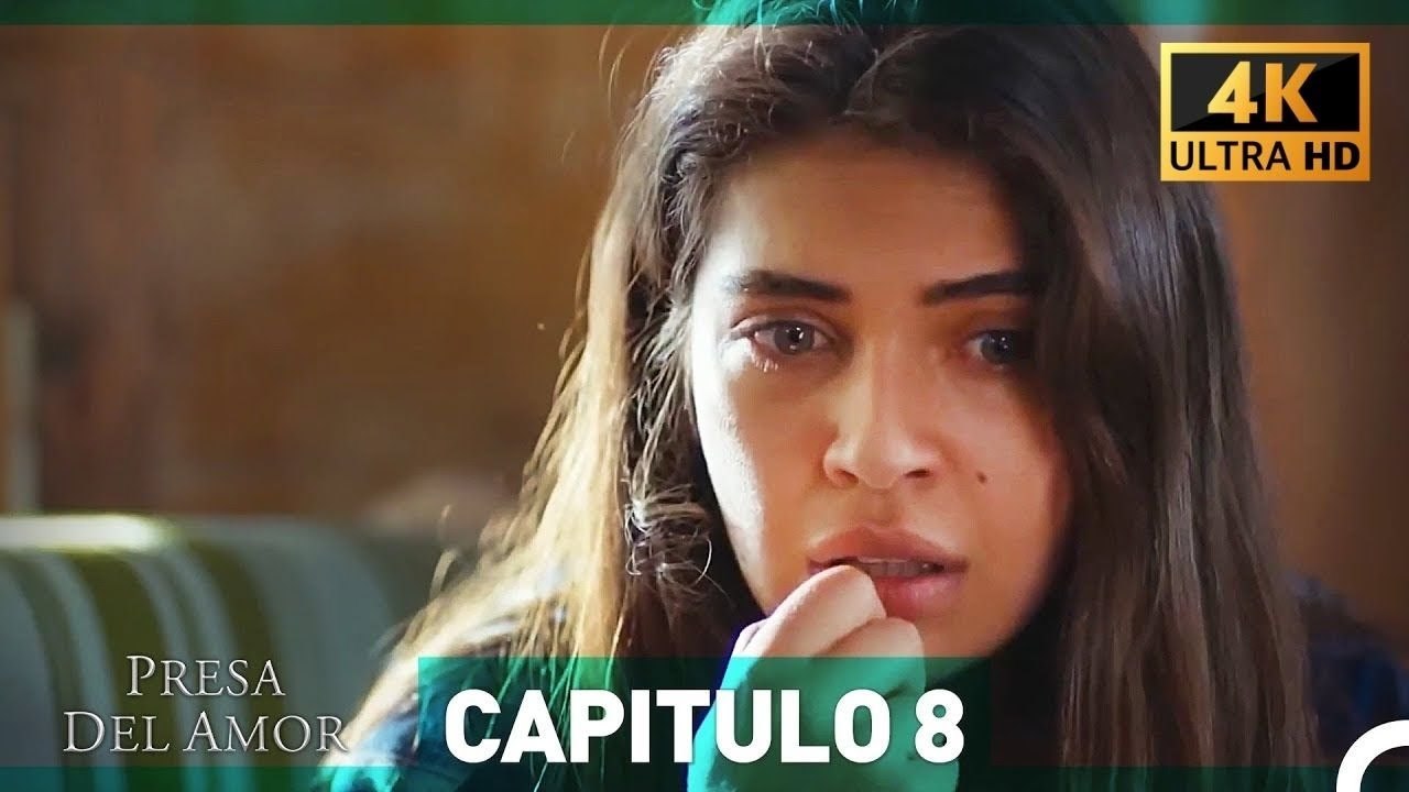 Presa Del Amor  Capitulo 8 (4K) (Español Doblado)