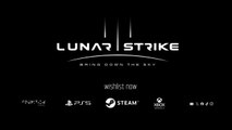 Lunar Strike Official Release Window Trailer
