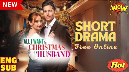 All I Want For Christmas Is A Husband – Full HD Movie 2025 [EngSub]