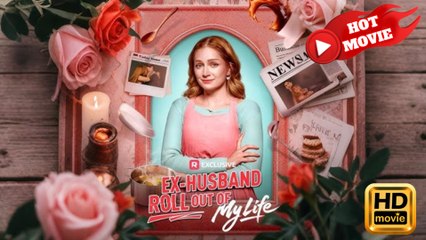 Ex-Husband Roll Out of My Life  Full Movie HD - Drama ShortFilms Hot