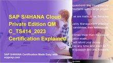 SAP S/4HANA Cloud Private Edition QM C_TS414_2023 Certification Explained