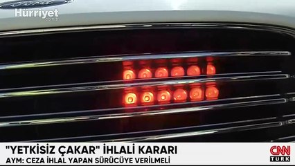 AYM'den çakar cezasıyla ilgili dikkat çeken karar