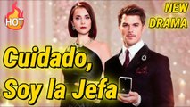Cuidado, Soy la Jefa (Doblado) #drama