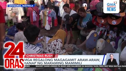 Mga mamimili, dagsa sa Divisoria para sa last minute Christmas shopping | 24 Oras
