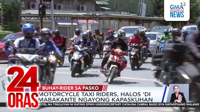 Motorcycle taxi riders, halos 'di mabakante ngayong kapaskuhan | 24 Oras