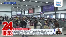 Pasahero, patuloy ang pagdagsa sa Batangas port bago mag-Pasko | 24 Oras