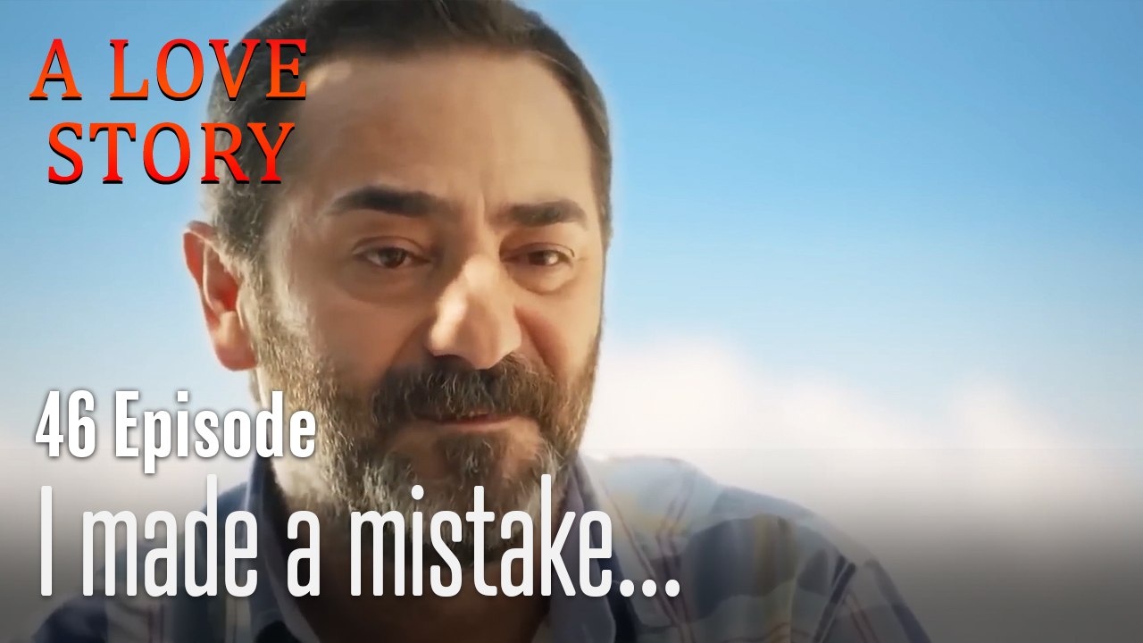 I made a mistake...-A Love Story Episode 46