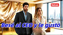 Besé Al Ceo Y Le Gustó - Full