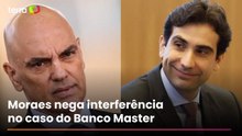 Moraes diz que falou com presidente do BC sobre Magnitsky e nega ter tratado do Banco Master