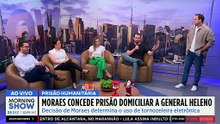 MORAES autoriza PRISÃO DOMICILIAR para GENERAL HELENO