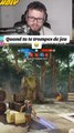Quand tu te trompes de jeu