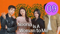 Noona You Are a Woman to Me  Noona Is A Woman to Me Episode 9 Engsub