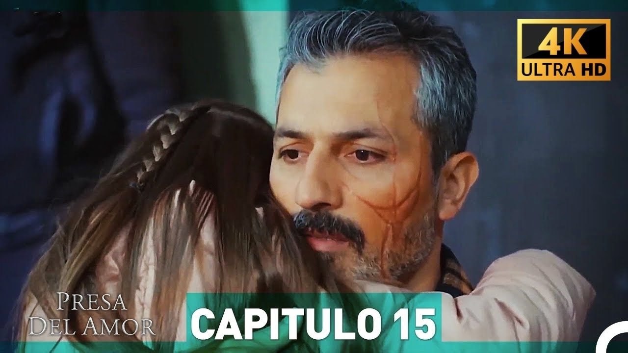 Presa Del Amor  Capitulo 15 (4K) (Español Doblado)