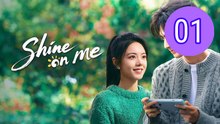 Shine on Me Episode 1 Engsub