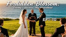 [New] Forbidden Blossom Enemy's Heiress, My Heartbeat