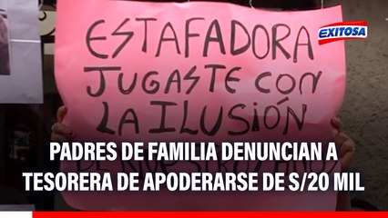 Padres de familia denuncian a tesorera de apoderarse de S/20 mil: Alumnos se quedaron sin fiestas de promoción