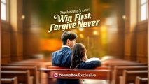 The Heiress's Law - Win First, Forgive Never - Chinese Drama - English Sub