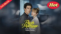 Flash Marriage To My Billionaire Hobo Hubby Full Version 💞 Pure