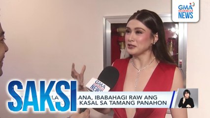 Carla Abellana, ibabahagi raw ang tungkol sa kasal sa tamang panahon | Saksi